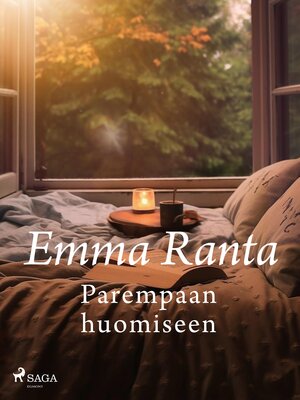 cover image of Parempaan huomiseen